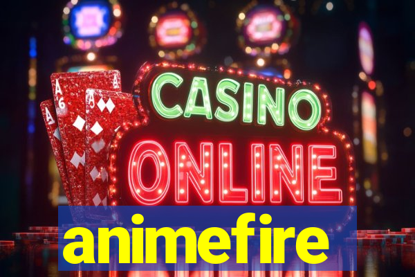 animefire