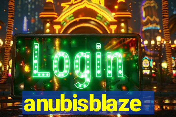 anubisblaze