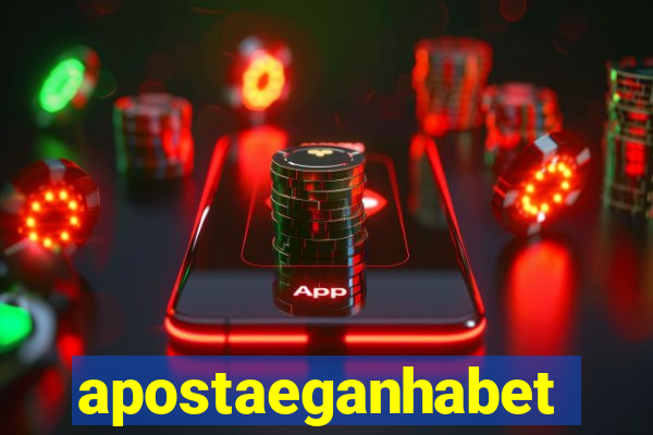 apostaeganhabet