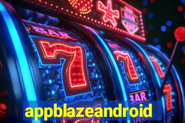 appblazeandroid