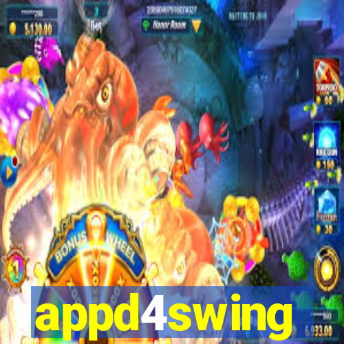 appd4swing