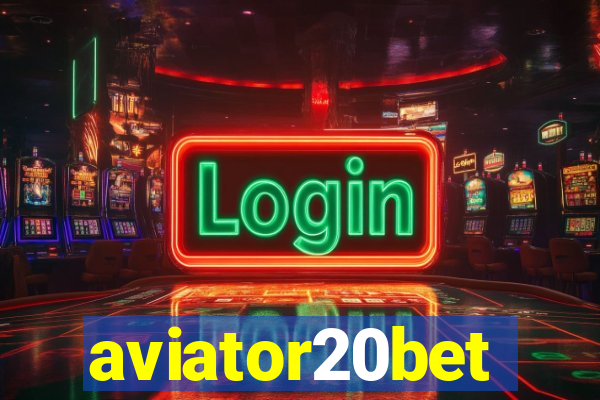 aviator20bet