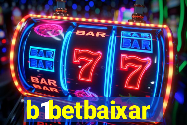 b1betbaixar