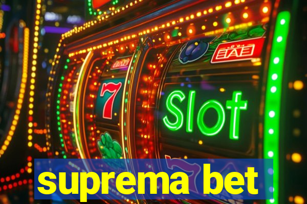 suprema bet