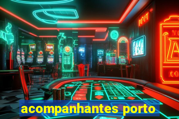 acompanhantes porto