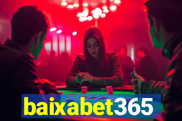 baixabet365