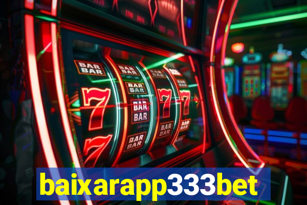 baixarapp333bet