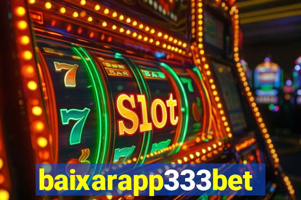 baixarapp333bet