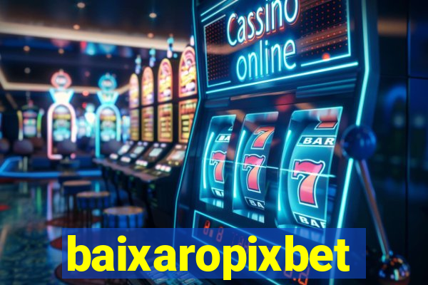 baixaropixbet