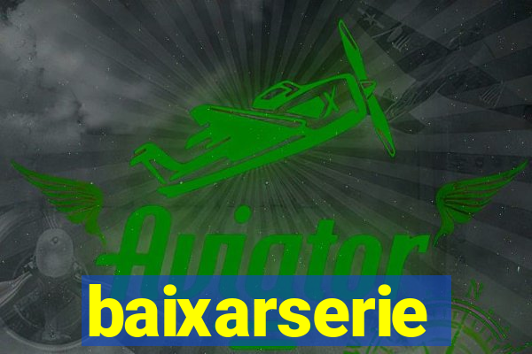 baixarserie