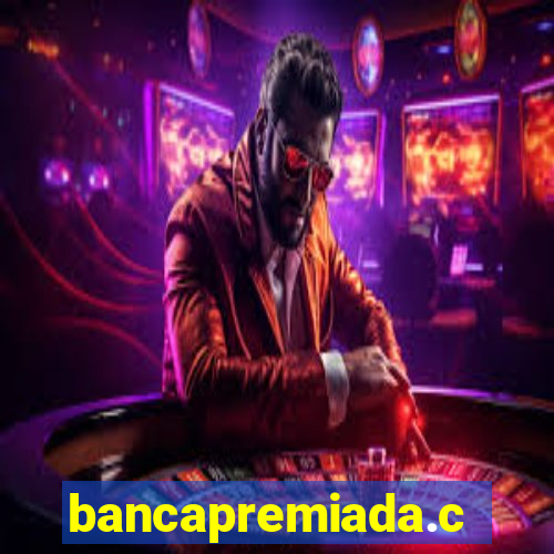 bancapremiada.com