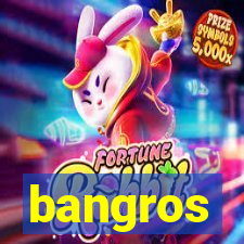 bangros