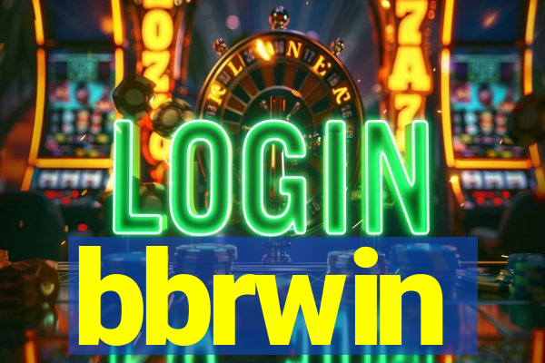 bbrwin