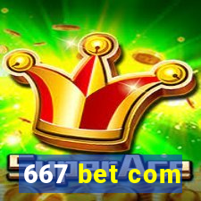 667 bet com