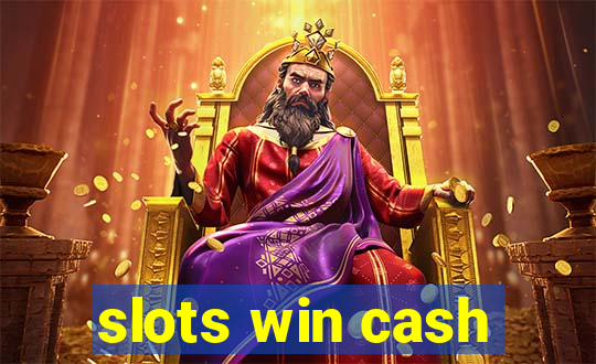 slots win cash