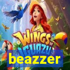 beazzer