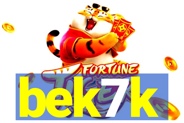 bek7k