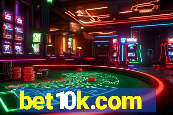 bet10k.com