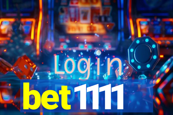 bet1111