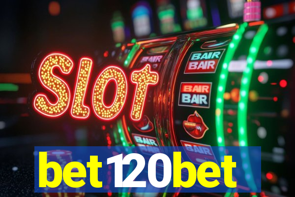 bet120bet