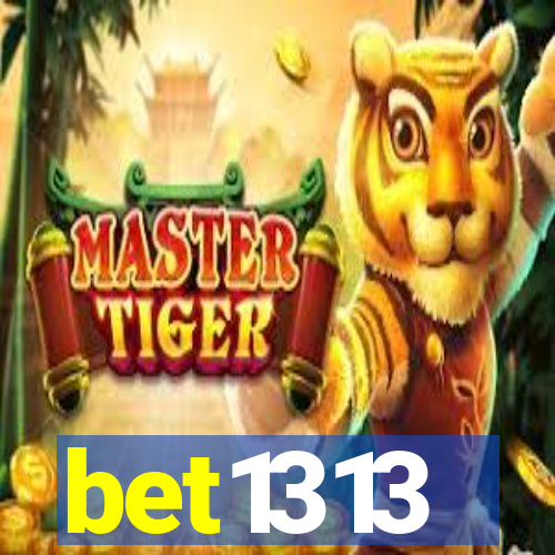 bet1313