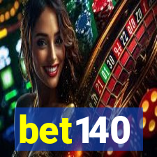 bet140