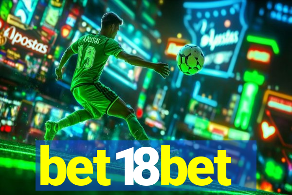 bet18bet