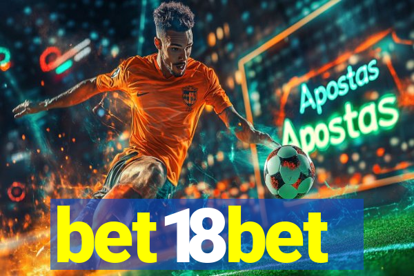 bet18bet