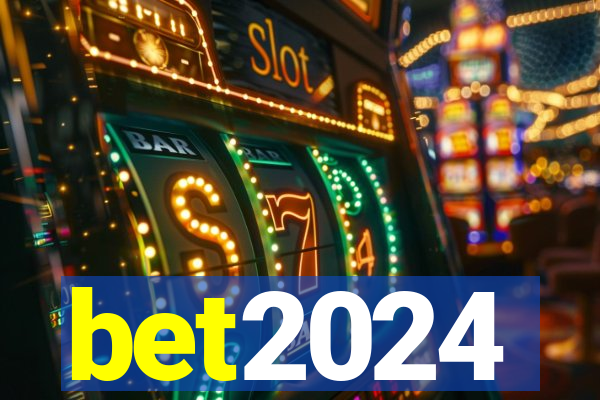 bet2024