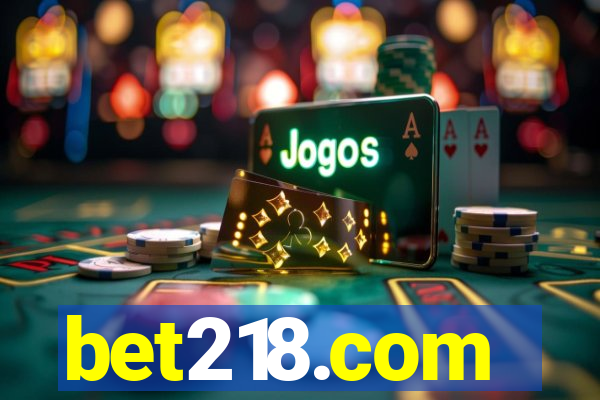 bet218.com