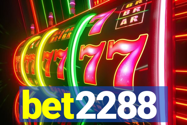 bet2288