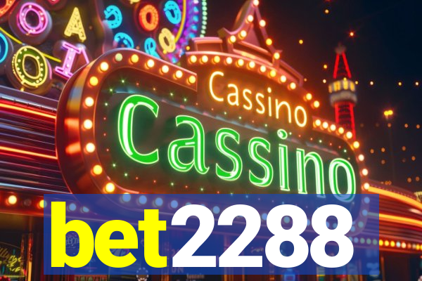 bet2288