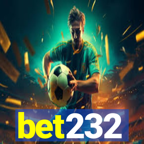 bet232