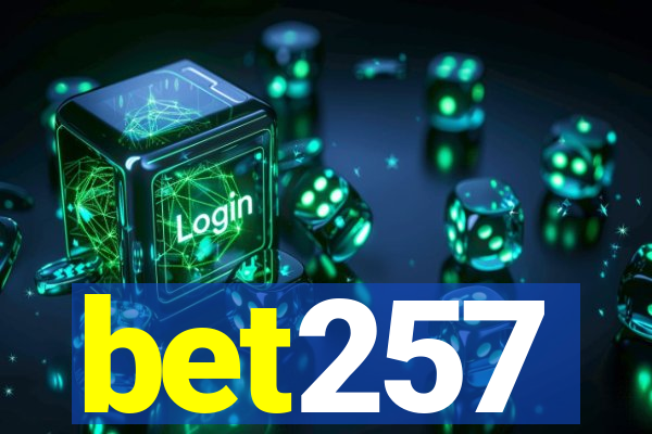 bet257