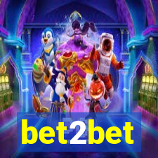 bet2bet