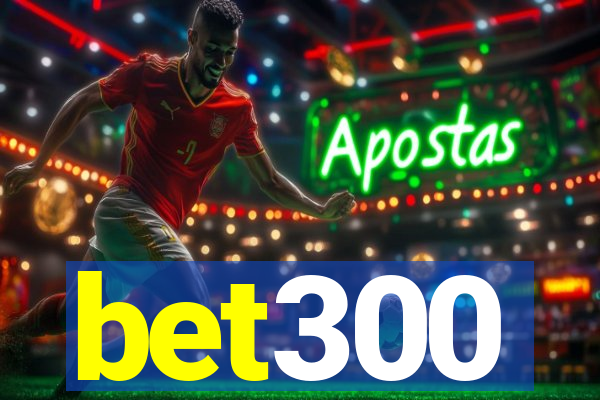 bet300