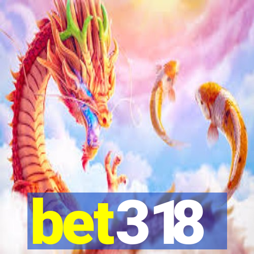 bet318