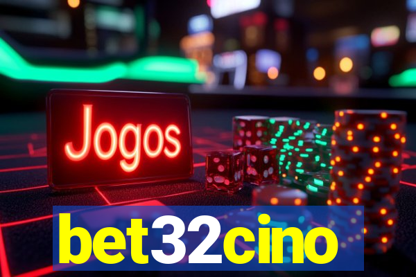 bet32cino