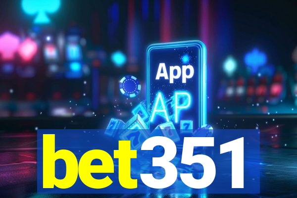 bet351