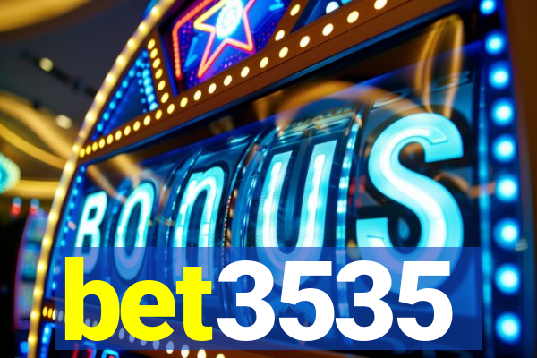 bet3535