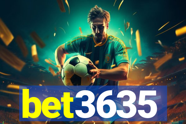 bet3635