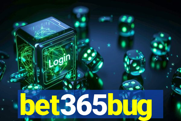 bet365bug