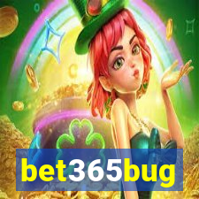 bet365bug