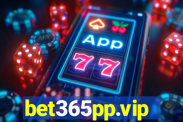 bet365pp.vip