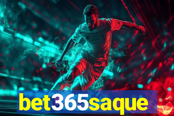 bet365saque