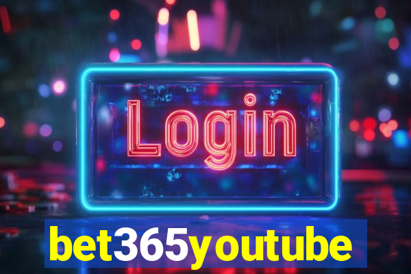 bet365youtube