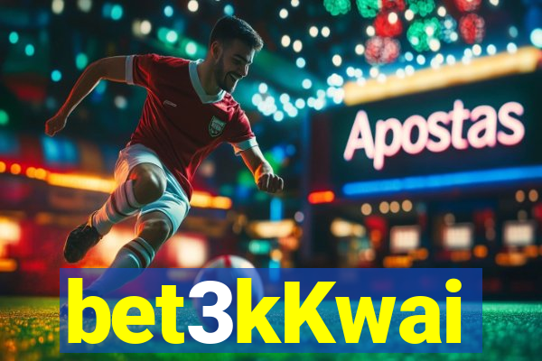 bet3kKwai