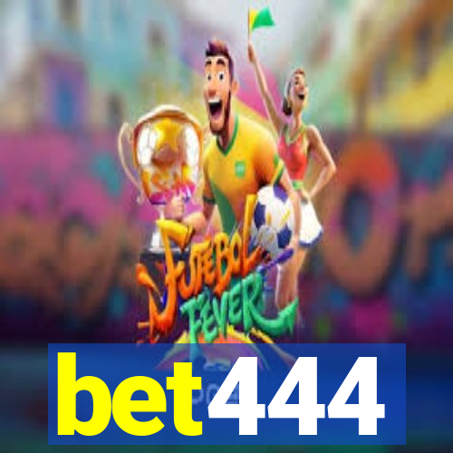 bet444