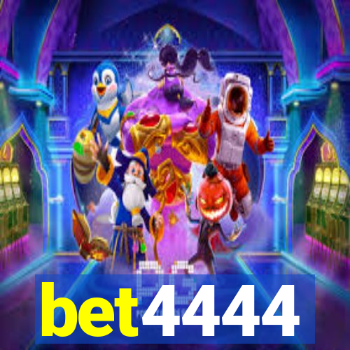 bet4444