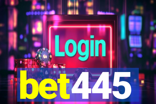 bet445